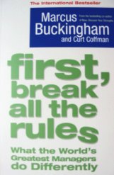 First, Break All The Rules